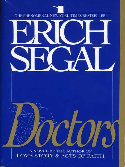 Title details for Doctors by Erich Segal - Available